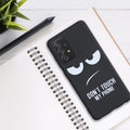 Silikon Handyhülle für Samsung Galaxy A52 / A52 5G / A52s 5G Don't Touch My Phone