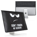 24-26" Monitor Hülle Don't Touch My Screen