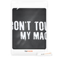 iMac 24" Hülle Don't Touch My Mac