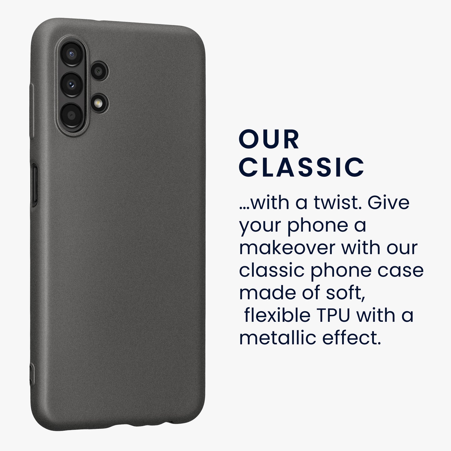Samsung Galaxy A13 4G Silikon Handyhülle Metallic