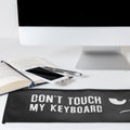 Logitech MX Keys Wireless Hülle Don't Touch My Keyboard